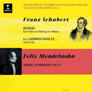 Cover Schubert: Rondo for Violin and Strings, D. 438 & German Dances, D. 90 - Mendelssohn: String Symphony No. 9 (Remastered)