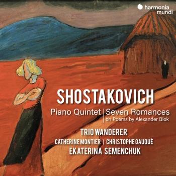 Cover Shostakovich: Piano Quintet & Seven Romances on Poems by Alexander Blok