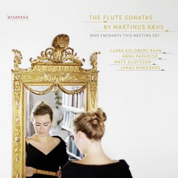 Cover The Flute Sonatas by Martinus Ræhs - Who enchants this meeting so?