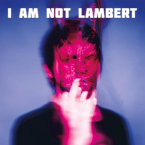 Cover I Am Not Lambert