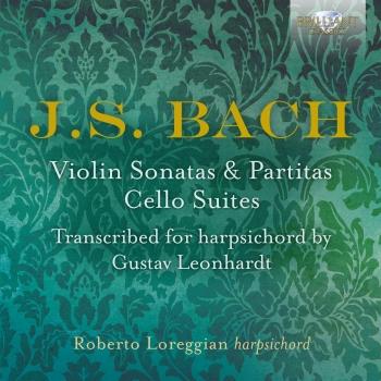 Cover J.S. Bach: Violin Sonatas & Partitas, Cello Suites transcribed for Harpsichord by Gustav Leonhardt