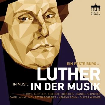 Cover Luther in der Musik - Ein feste Burg ist unser Gott