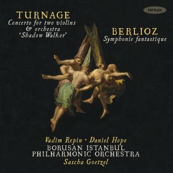 Cover Turnage: Concerto for 2 Violins & Orchestra 'Shadow Walker' - Berlioz: Symphonie fantastique (Live)