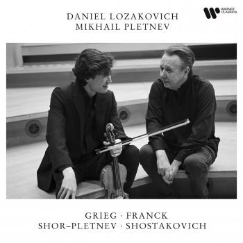 Franck, Grieg, Shor-Pletnev & Shostakovich