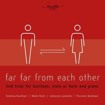 Cover Far Far from Each Other (Lied Trios for Baritone, Viola or Horn and Piano)