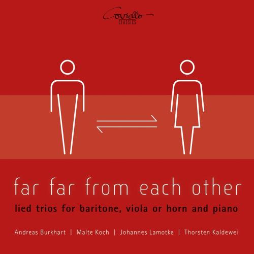 Cover Far Far from Each Other (Lied Trios for Baritone, Viola or Horn and Piano)