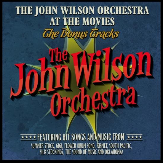 Cover The John Wilson Orchestra at the Movies - The Bonus Tracks