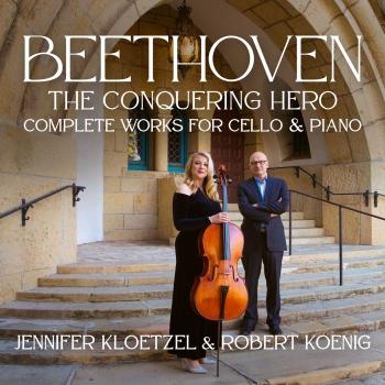 Cover Beethoven: The Conquering Hero – Complete Works for Cello and Piano