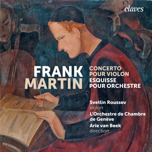 Cover Frank Martin: Concerto pour violon / Esquisse