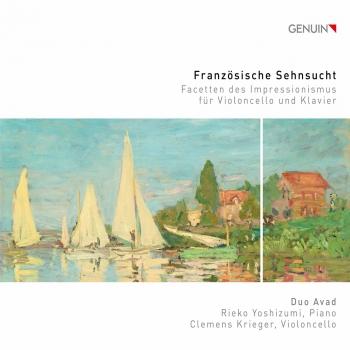 Cover Französische Sehnsucht: Facetten des Impressionismus für Violoncello und Klavier