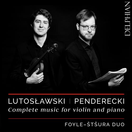 Cover Lutosławski & Penderecki: Complete Music for Violin & Piano