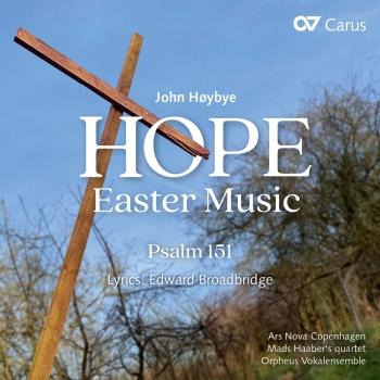 Cover John Høybye: Hope. Easter Music & Psalm 151