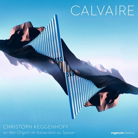 Cover Calvaire (an den Orgeln im Kaiserdom zu Speyer)