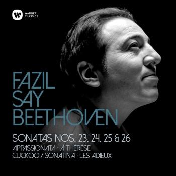 Cover Beethoven: Piano Sonatas Nos 23, 'Appassionata', 24, 25 & 26, 'Les Adieux'