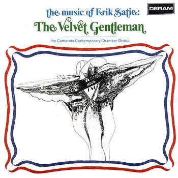 Cover The Music of Eric Satie: The Velvet Gentleman (Remastered)