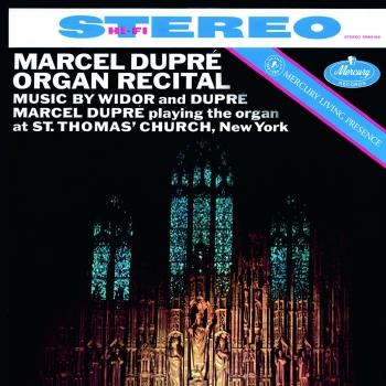 Cover Marcel Dupré Organ Recital: Widor & Dupré (Remastered 2015)