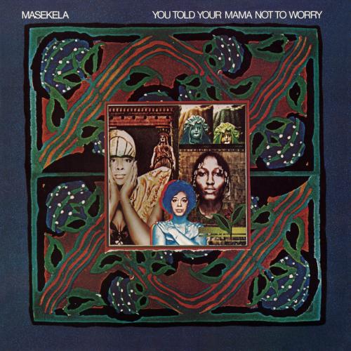 Cover You Told Your Mama Not To Worry (Remastered)