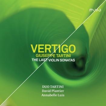 Cover Giuseppe Tartini: Vertigo (The Last Violin Sonatas)