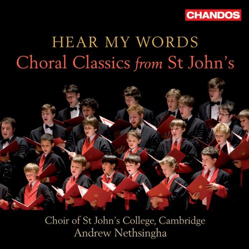 Cover Hear My Words: Choral Classics from St. John's