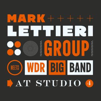 Cover Mark Lettieri Group Meets WDR Big Band at Studio 4