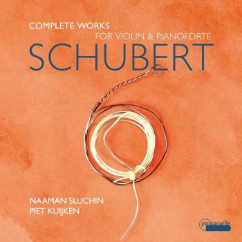 Cover Schubert: Complete Works for Violin and Pianoforte