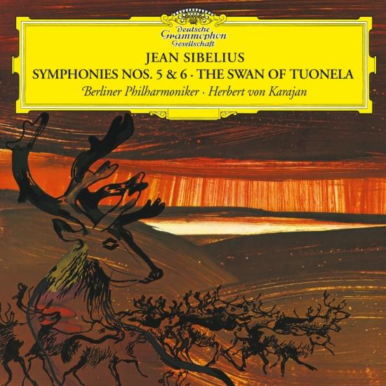 Cover Sibelius: Symphonies Nos. 5 & 6; The Swan of Tuonela (Remastered)