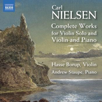 Cover Nielsen: Complete Works for Violin Solo & Violin and Piano