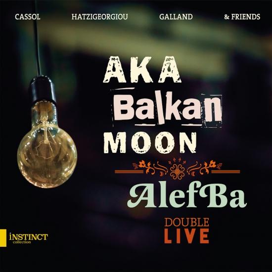 Cover Aka Balkan Moon / AlefBa (Double Live)