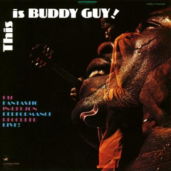 Cover This Is Buddy Guy! (Remastered 2025 - Live At New Orleans House - 1968)