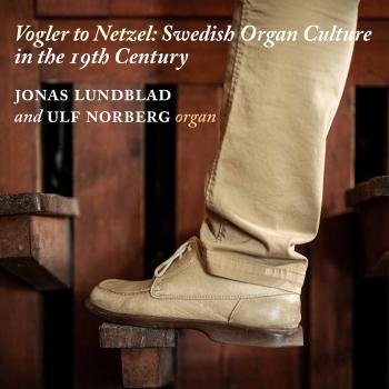 Cover Vogler to Netzel: Swedish Organ Culture in the 19th Century