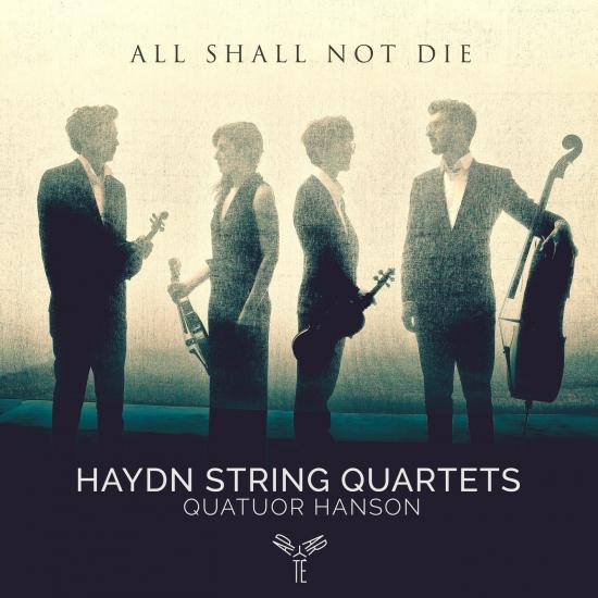 Cover Haydn: String Quartets 'All shall not die'