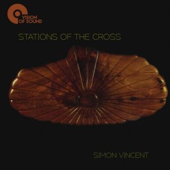 Cover Simon Vincent: Stations of the Cross