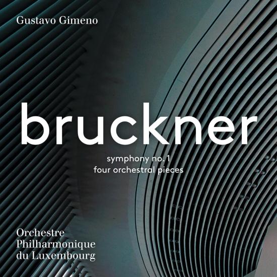 Cover Bruckner: Symphony No. 1 & 4 Orchestral Pieces