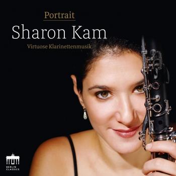 Cover Sharon Kam Portrait - Virtuose Klarinettenmusik