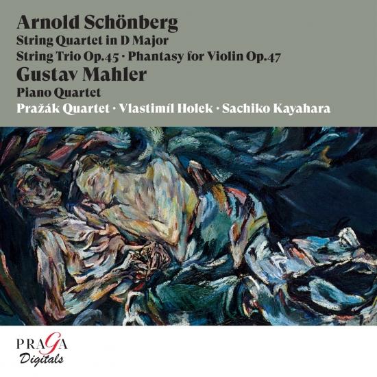 Cover Arnold Schönberg: String Quartet in D Major, String Trio, Op. 45 & Phantasy for Violin, Op. 47 - Gustav Mahler: Piano Quartet