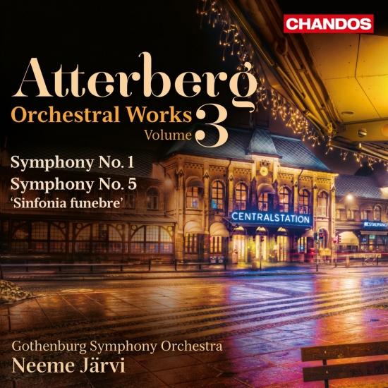 Cover Atterberg: Orchestral Works, Vol. 3