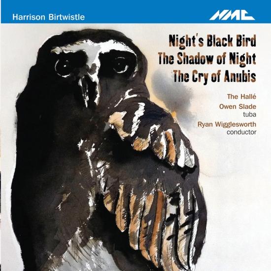 Cover Birtwistle: Night's Black Bird - The Shadow of Night - The Cry of Anubis