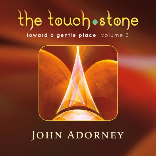 Cover The Touch Stone, Toward a Gentle Place - Vol. 3
