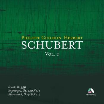 Cover Schubert, Vol. 2: Piano Sonata D. 959, Impromptu Op. 142 No. 1 & Klavierstück D. 956 No. 2