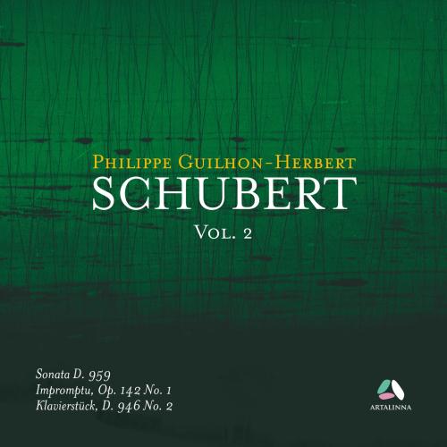 Cover Schubert, Vol. 2: Piano Sonata D. 959, Impromptu Op. 142 No. 1 & Klavierstück D. 956 No. 2