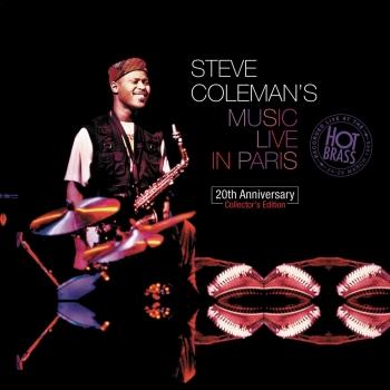 Cover Steve Coleman's Music Live In Paris: 20th Anniversary Collector's Edition