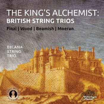 Cover The King's Alchemist: British String Trios