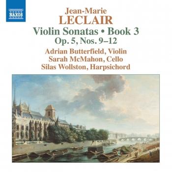 Cover Leclair: Violin Sonatas, Op. 5 Nos. 9-12