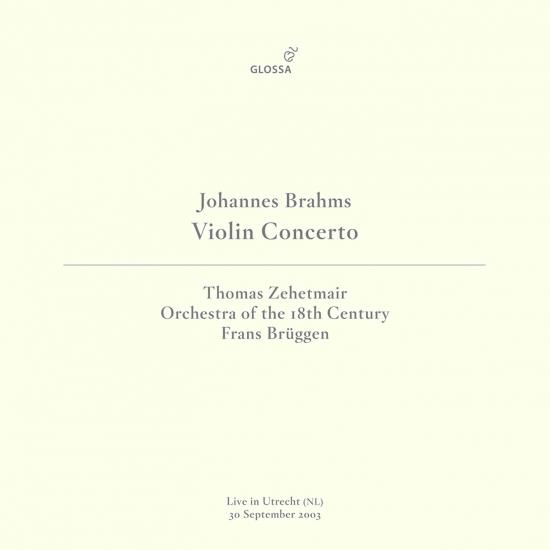 Cover Brahms: Violin Concerto in D Major, Op. 77 (Live in Utrecht, 9/30/2003)