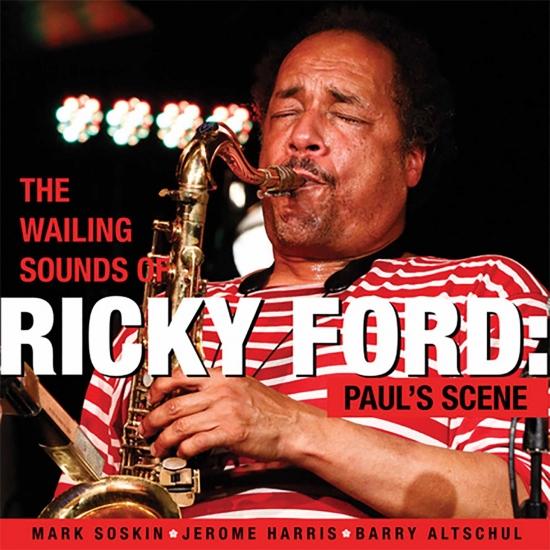 Cover The Wailing Sounds of Ricky Ford: Paul’s Scene