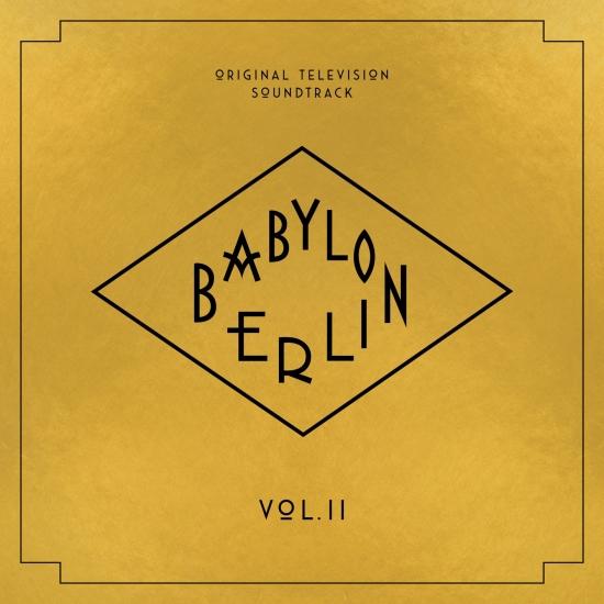 Cover Babylon Berlin (Original Television Soundtrack, Vol. II)
