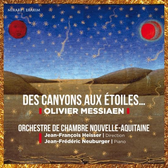 Cover Olivier Messiaen: Des canyons aux étoiles