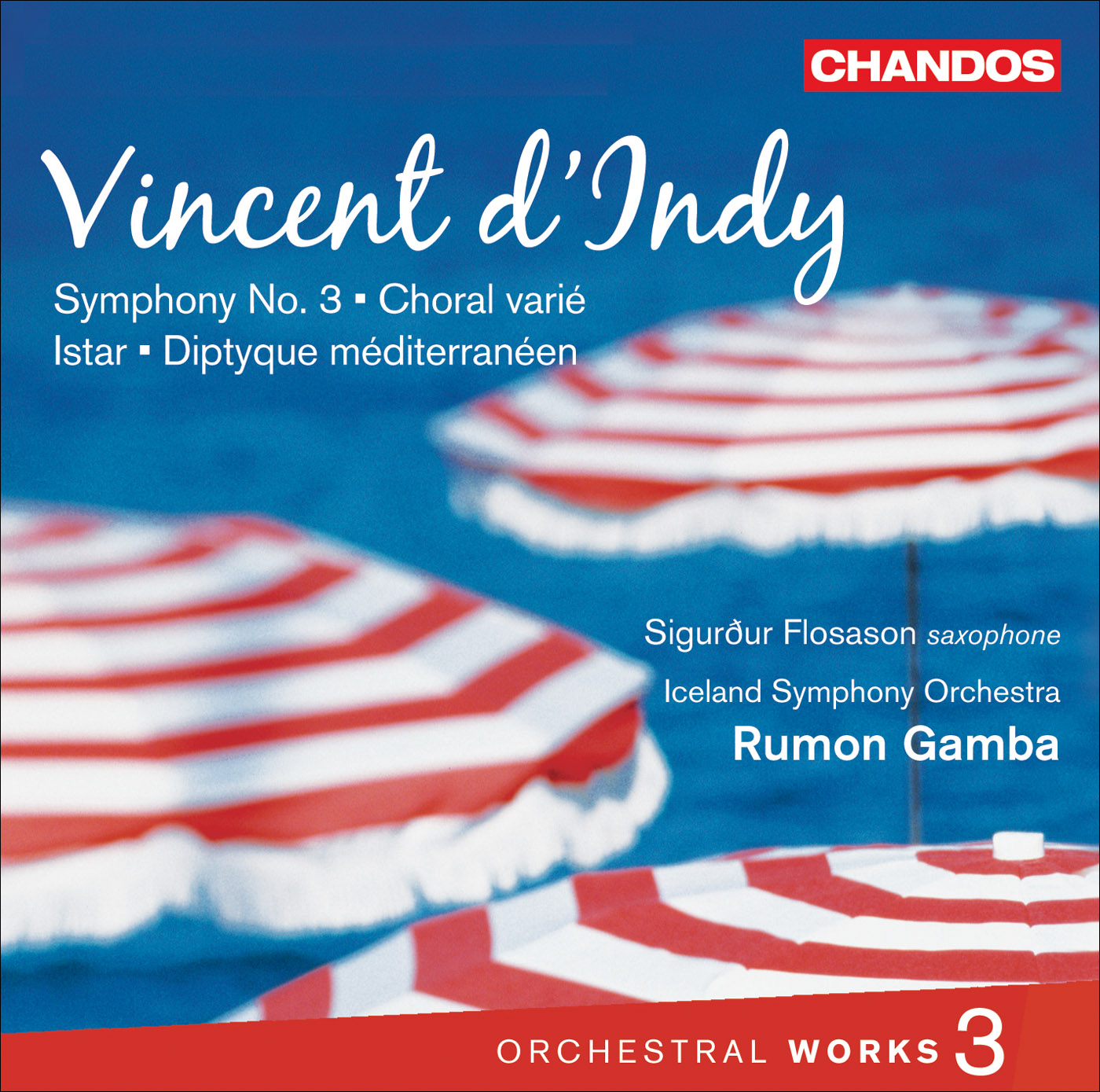 Cover d'Indy Istar, Choral varié, Symphony No. 3 & Diptyque Méditerranéen