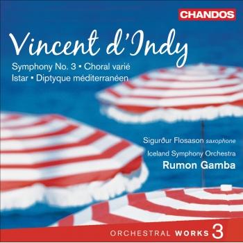 Cover d'Indy Istar, Choral varié, Symphony No. 3 & Diptyque Méditerranéen