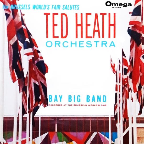 Cover The Brussels World's Fair Salutes the Ted Heath Orchestra (Remastered)